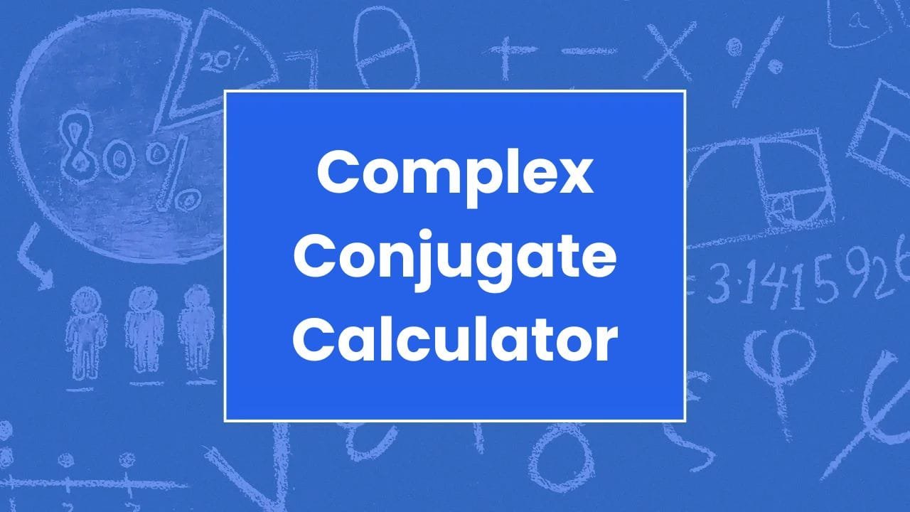 Complex Conjugate Calculator - My Online Calculators