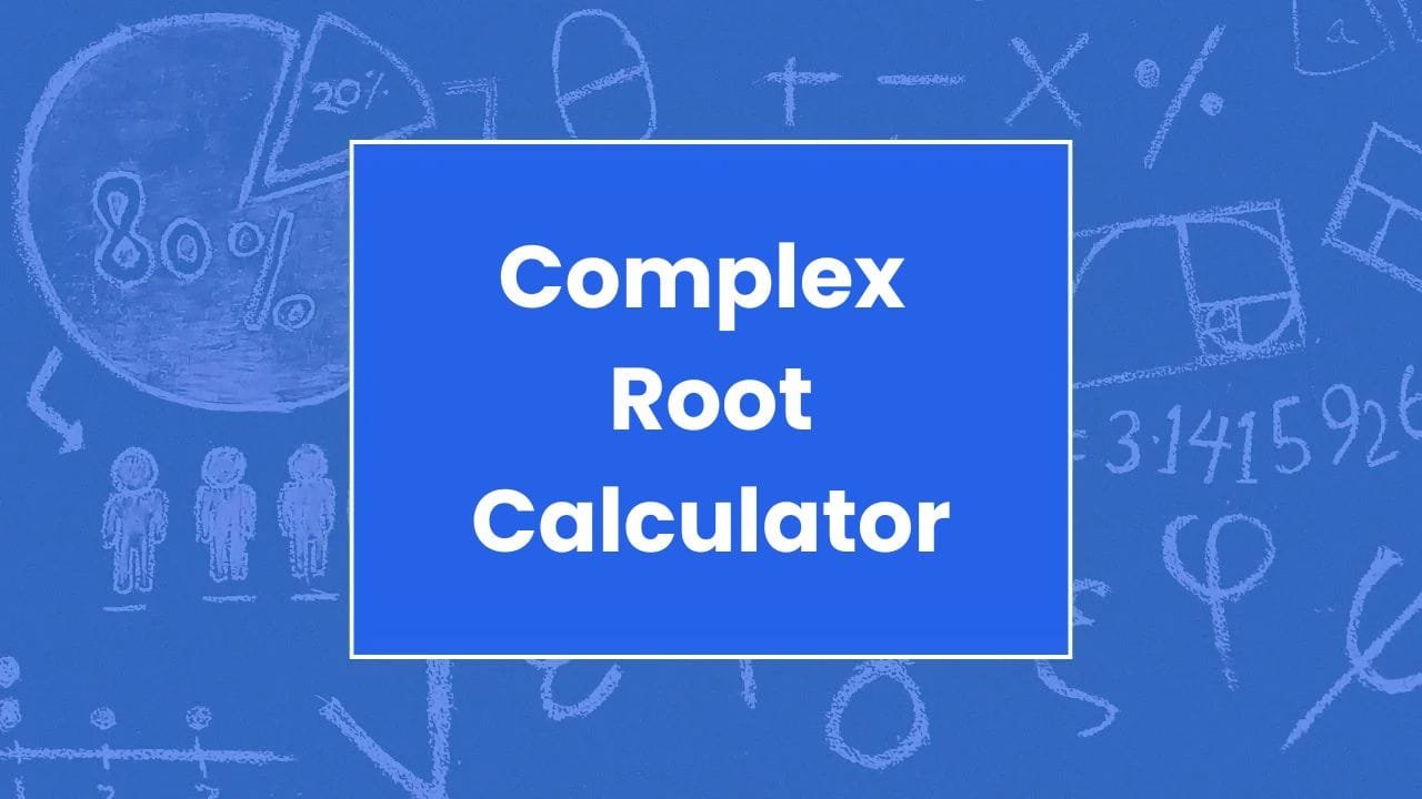 Calculating Complex Roots Complex Root Calculator - My Online Calculators