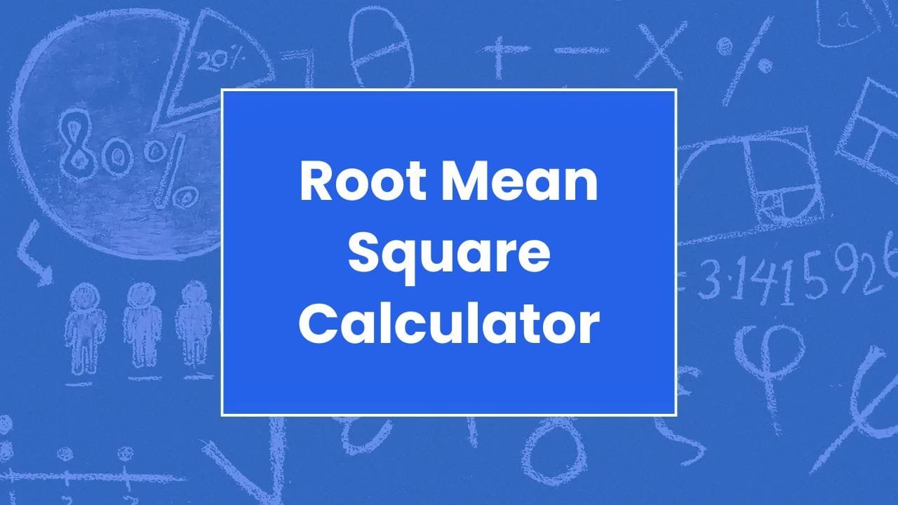 Root Mean Square Calculator - My Online Calculators