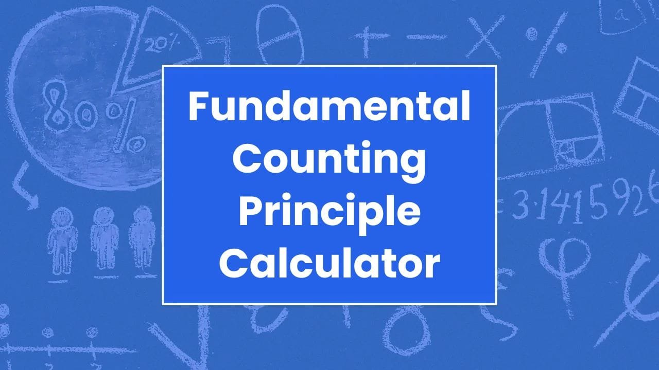 Fundamental Counting Principle Calculator - My Online Calculators
