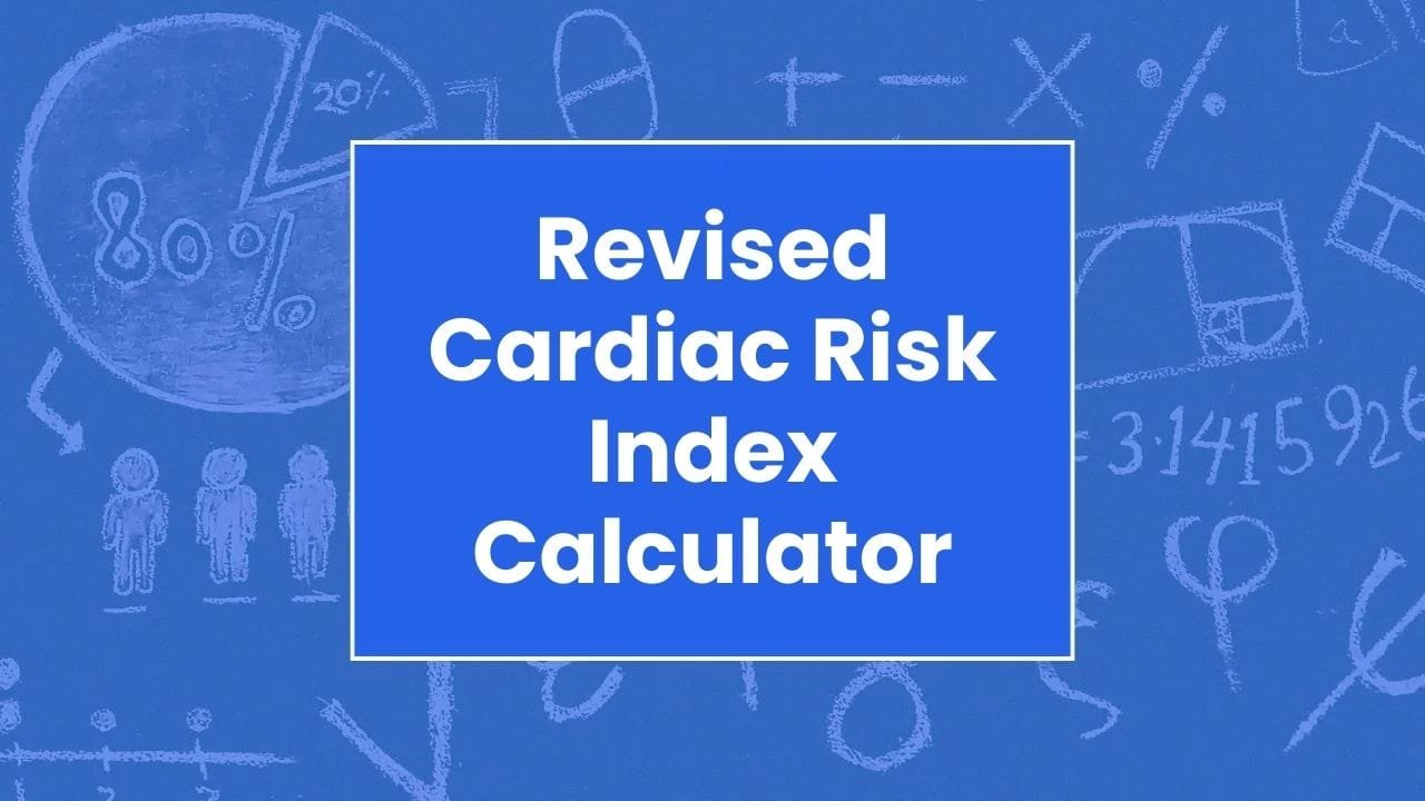 Cjcs Risk Chart Revised Cardiac Risk Index Calculator - My Online Calculators